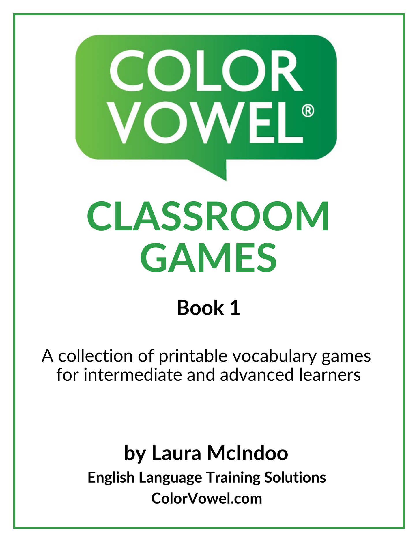 Color Vowel® Classroom Games Book 1